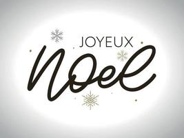 Merry Christmas in French language. Joyeux Noel modern brush vector calligraphy. Hand drawn calligraphic phrase isolated on white background. Typography for greeting card, postcards, poster, banner.