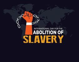 día internacional para la abolición de la esclavitud. 2 de diciembre. mano con cadena y fondo. plantilla para pancarta, tarjeta, póster. ilustración vectorial vector