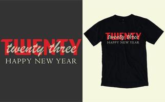 Happy New Year Typography and Graphic T-shirt vector