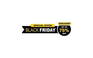 75 Percent discount black friday offer, clearance, promotion banner layout with sticker style. vector