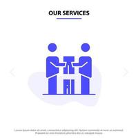 Our Services Business Cooperation Partners Partnership Team Solid Glyph Icon Web card Template vector