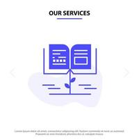 Our Services Growth Knowledge Growth Knowledge Education Solid Glyph Icon Web card Template vector