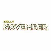 Vector design for greeting Hello November