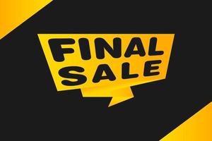 Final Sale banner, poster background. Big sale, special offer, discounts, Vector illustration