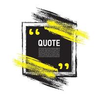 Modern communication quote frame on white with abstract yellow and black brush stroke vector