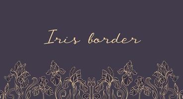 Horizontal border of vintage golden iris flowers on a dark background. Art nouveau, modern. Botanical illustration for banners, printing on fabric, frame, website, flyer vector
