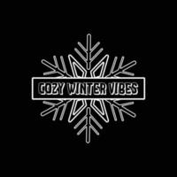 cozy winter vibes vector t-shirt design. winter t-shirt design. Can be used for Print mugs, sticker designs, greeting cards, posters, bags, and t-shirts