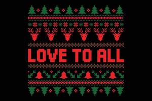 Love to all ugly Christmas sweater design vector
