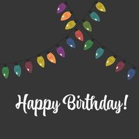 Happy Birthday text template design greeting card with lights on a black background. Party decoration elements. vector
