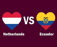 corazón de bandera de países bajos y ecuador con diseño de símbolo de nombres vector final de fútbol de europa y américa latina ilustración de equipos de fútbol de países europeos y latinoamericanos