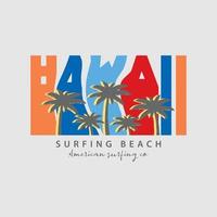 Hawaii illustration typography. perfect for t shirt design vector