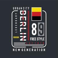 Berlin free style typography design tee for t shirt,vector illustration vector
