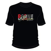 Born to be awesome ready for tshirt printing premium vector