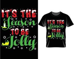 It's the season to be jolly Ugly Christmas T shirt Design vector