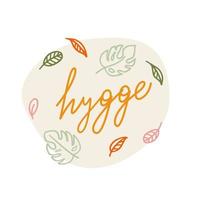Hand-drawn autumn hygge mood lettering phrase. Cozy cute motivational sign. vector