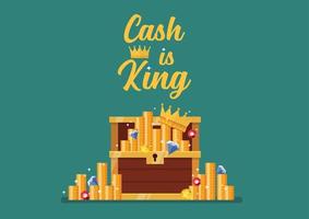 Cash is king typography with open chest full of treasure vector