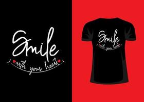 Smile with your heart tshirt design vector