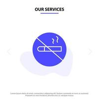 Our Services Smoking No Smoking Cigarette Health Solid Glyph Icon Web card Template vector