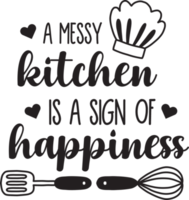 una cocina desordenada es un signo de letras de felicidad e ilustración de citas png