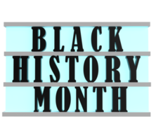 Black history month text font calligraphy symbol africa american february culture human right event black skin social country nation united state usa person independence awareness ethnicity.3d render png