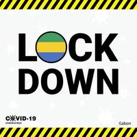Coronavirus Gabon Lock DOwn Typography with country flag Coronavirus pandemic Lock Down Design vector