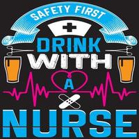 Safety first drink with a nurse vector