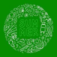 Summer symbols doodle circle composition and lettering on green background. Various vacation objects, sketchy pictures, summer resort theme. Hand drawn design elements for prints vector