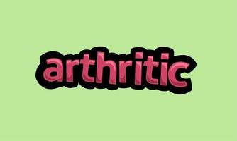 ARTHRITIC writing vector design on a green background