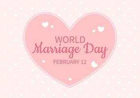 World Marriage Day on February 12 with Love Symbol to Emphasize the Beauty and Loyalty of a Partner in Flat Cartoon Hand Drawn Templates Illustration vector