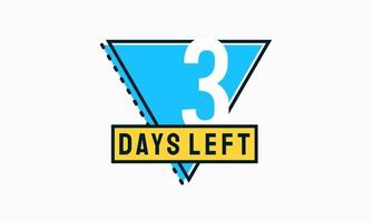 Modern Flat Designs Countdown left days banner, number of days left badge for promotion, countdown sales vector illustration