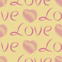 Seamless festive pattern for Valentine s Day with the image of hearts and the inscription love. Valentine s Day template for printing and gift wrapping. Vector