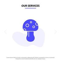 Our Services Mushroom Nature Poison Spring Solid Glyph Icon Web card Template vector