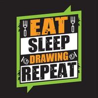 Eat sleep repeat  t shirt design, lettering t shirt, eat, Typography T-shirt design for print design. Inspirational quote, black tee design, vector, slogan, Vector, illustration Free Vector