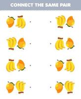 Education game for children connect the same picture of cute cartoon mango and banana pair printable fruit worksheet vector