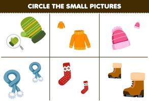 Education game for children circle the small picture of cute cartoon mitten sweater beanie scarf sock boot printable winter worksheet vector