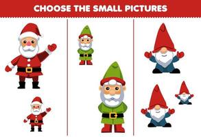 Education game for children choose the small picture of cute cartoon santa gnome printable winter worksheet vector