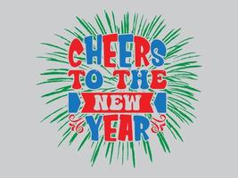New Year T Shirt Design File vector