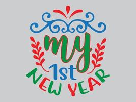 New Year T Shirt Design File vector