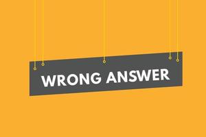 wrong answer Button. wrong answer Sign Icon Label Sticker Web Buttons vector