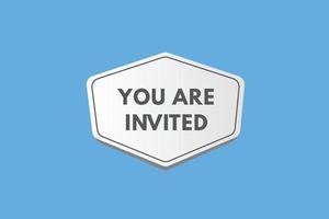 you are invited Button. you are invited Sign Icon Label Sticker Web Buttons vector