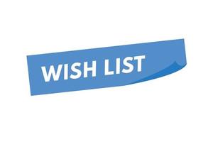 wish list Button. wish list Sign  Icon Label Sticker Web Buttons vector