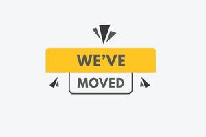 we've moved Button. we have moved Sign Icon Label Sticker Web Buttons vector