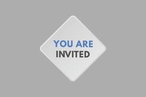 you are invited Button. you are invited Sign Icon Label Sticker Web Buttons vector