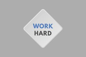 Work Hard Button. Work Hard Sign Icon Label Sticker Web Buttons vector