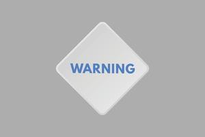 warning Button. warning Sign  Icon Label Sticker Web Buttons vector