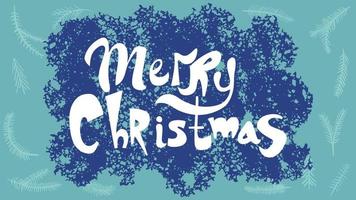 White lettering Merry Christmas on a blue background from a sponge texture on a turquoise background with decor of coniferous branches. Vector stock christmas illustration