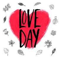 LOVE DAY vector hand written drawn letters without sans serif in black ink. The traced inscription is isolated on white with a decor of a large coral colored heart painted with rough gouache paint