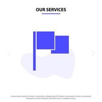 Our Services Basic Flag Ui Solid Glyph Icon Web card Template vector