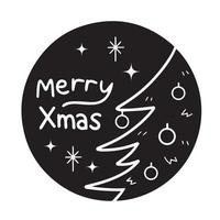 Merry Christmas with black circle silhouette icon for lable or stickers. Xmas themed drawing with parts of pine tree and decorations close up. Cartoon doodle styled simple flat drawing. vector