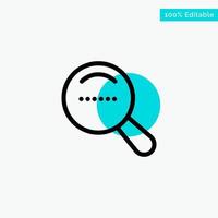 Magnifier Search Dote turquoise highlight circle point Vector icon